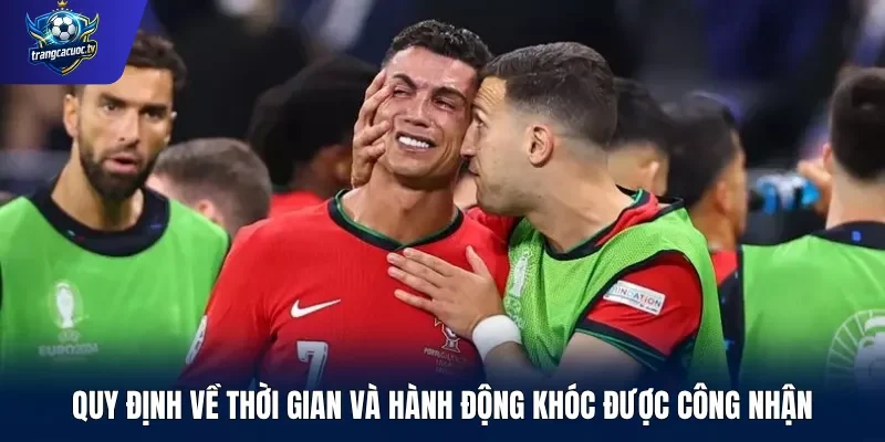 Quy định về thời gian và hành động khóc được công nhận